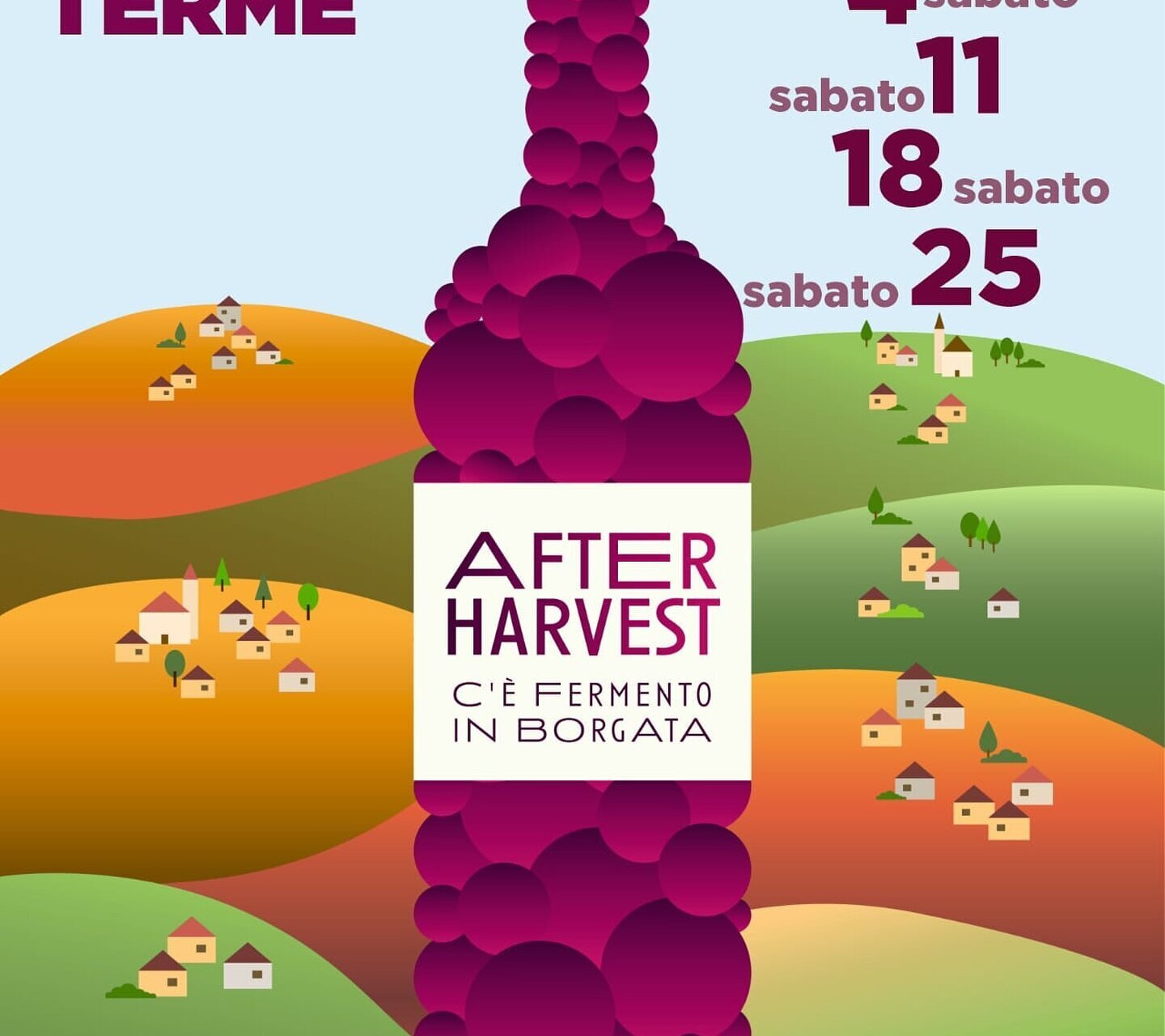 "After Harvest: c'è fermento in borgata!" - Agliano Terme (AT)