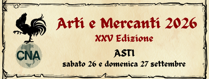 Arti e Mercanti - 25ma Edizione - Asti