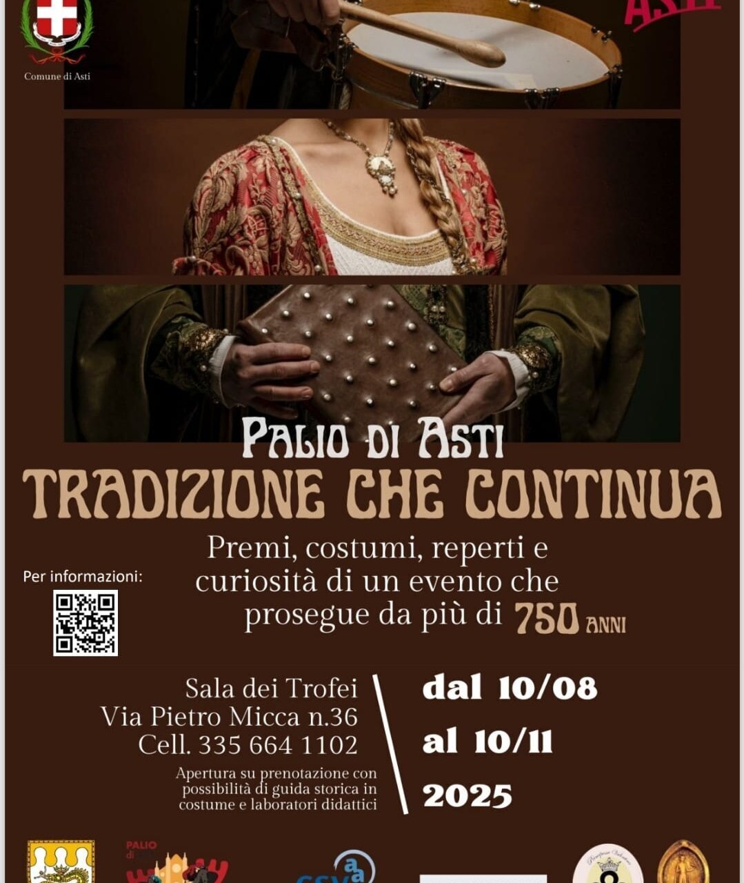 Mostra "IL PALIO DI ASTI. TRADIZIONE CHE CONTINUA... Premi, costumi, reperti e curiosità di un evento che prosegue da più di 750 anni" - Asti (AT)