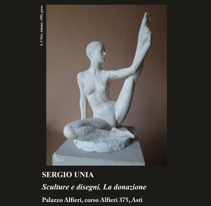 Exhibition "Sergio Unia. Sculture e disegni. La donazione" - Asti