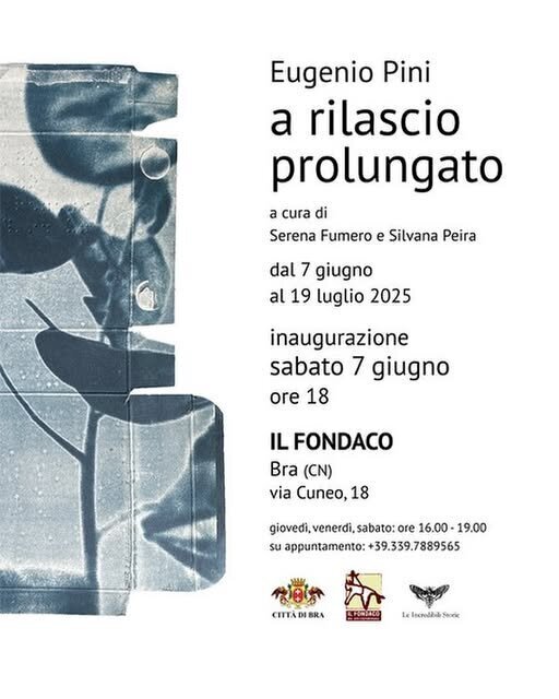 Mostra: "Eugenio Pini: a rilascio prolungato" - Bra
