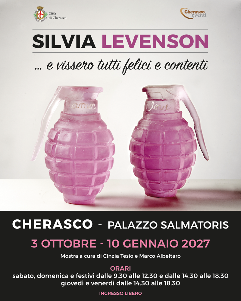 Mostra: Silvia Levenson "... e vissero tutti felici e contenti"- Cherasco