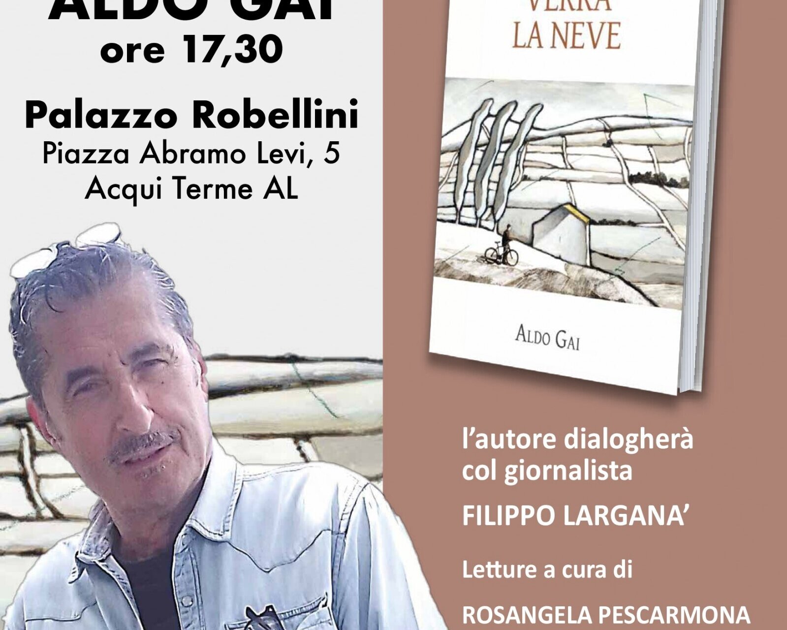 PRESENTAZIONE DEL LIBRO DI ALDO GAI "VERRA' LA NEVE"
