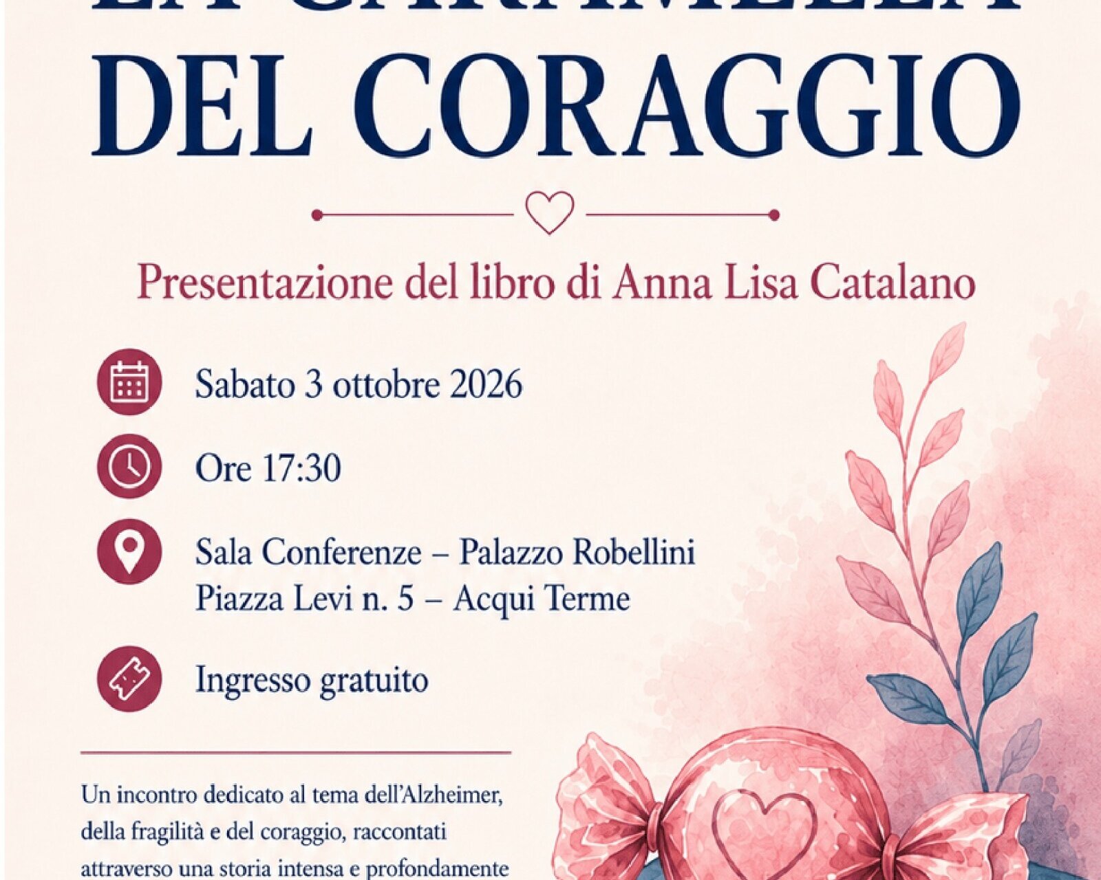 Presentazione Del Libro La Caramella Del Coraggio Di Annalisa Catalano 36b01ec2d2d66ba620b476287af09aea