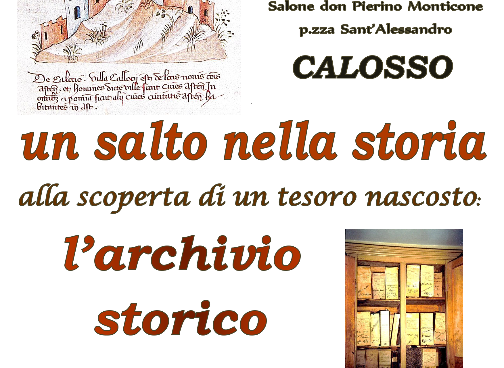 Un salto nella storia…  alla scoperta di un tesoro nascosto: l’archivio storico di Calosso - Calosso (AT)